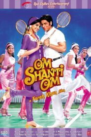 Om Shanti Om 2007 on netflix
