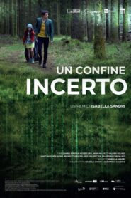 Un confine incerto 2021 on netflix