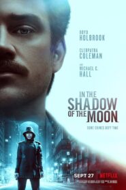 In the Shadow of the Moon 2019 on netflix