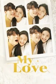 My Love 2021 on netflix