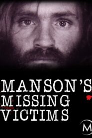 Manson’s Missing Victims 2008 on netflix