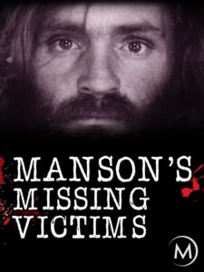 Manson’s Missing Victims 2008 on netflix