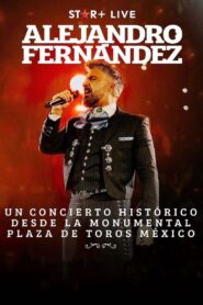 Alejandro Fernandez | Desde Plaza De Toros 2023 on netflix