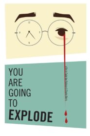 You Are Going to Explode 2019 on netflix