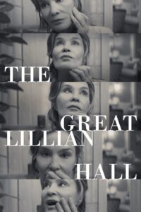 The Great Lillian Hall 2024 on netflix
