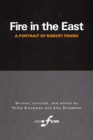 Fire in the East: A Portrait of Robert Frank 1986 on netflix