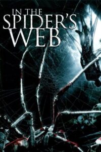 In the Spider’s Web 2007 on netflix