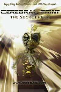 Cerebral Print: The Secret Files 2005 on netflix