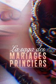 The saga of princely marriages 2023 on netflix