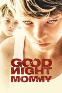 Goodnight Mommy 2015 on netflix