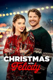 Christmas with Felicity 2021 on netflix