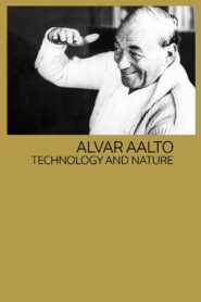 Alvar Aalto: Technology and Nature 1987 on netflix