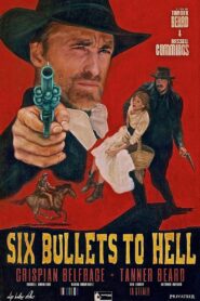 6 Bullets to Hell 2014 on netflix