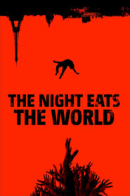 The Night Eats the World 2018 on netflix