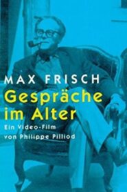 Max Frisch – Gespräche im Alter 1986 on netflix