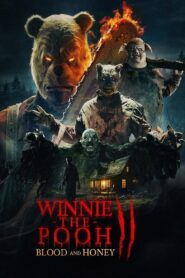 Winnie-the-Pooh: Blood and Honey 2 2024 on netflix