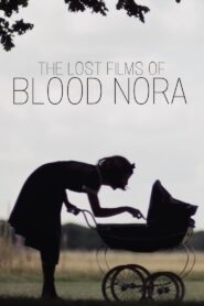 The Lost Films of Bloody Nora 2019 on netflix
