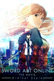 Sword Art Online: The Movie – Ordinal Scale 2017 on netflix
