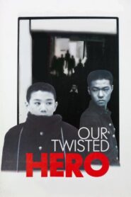 Our Twisted Hero 1992 on netflix