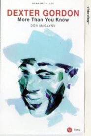 Dexter Gordon: More Than You Know 1996 on netflix