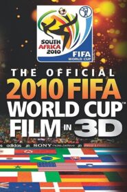The Official 2010 FIFA World Cup Film 2010 on netflix