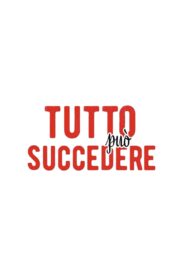 Tutto può succedere 2015 on netflix