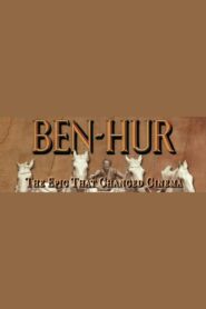 Ben-Hur: The Epic That Changed Cinema 2005 on netflix