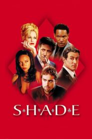 Shade 2003 on netflix