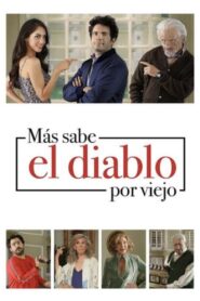 Más sabe el Diablo por Viejo 2018 on netflix