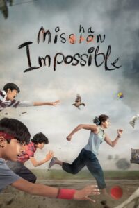 Mishan Impossible 2022 on netflix