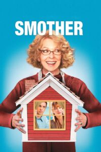 Smother 2008 on netflix