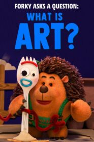 Forky Asks a Question: What Is Art? 2019 on netflix