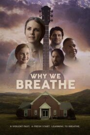 Why We Breathe 2020 on netflix