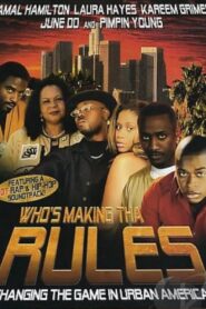 Who’s Making Tha Rules 2005 on netflix