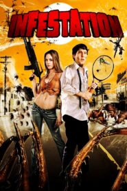 Infestation 2009 on netflix