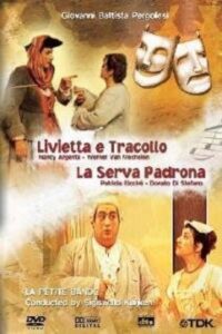 Pergolesi: Livietta e Tracollo / La serva padrona 1986 on netflix