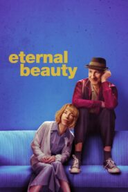 Eternal Beauty 2020 on netflix