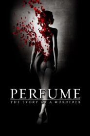 Perfume: The Story of a Murderer 2006 on netflix