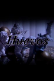 Huevos 2004 on netflix