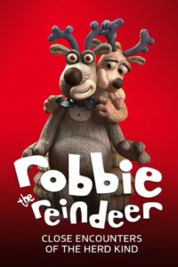 Robbie the Reindeer in Close Encounters of the Herd Kind 2007 on netflix