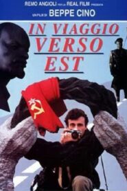 In viaggio verso est 1992 on netflix