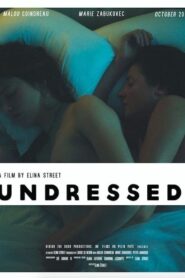 Undressed 2021 on netflix
