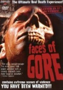 Faces of Gore 1999 on netflix