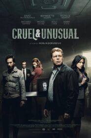 Cruel & Unusual 2014 on netflix