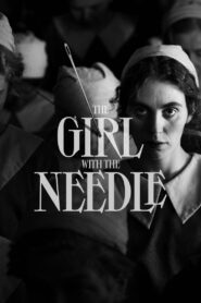 The Girl with the Needle 2024 on netflix