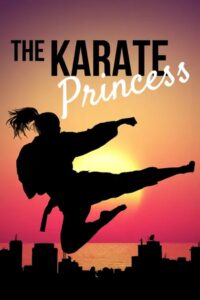 The Karate Princess 2024 on netflix