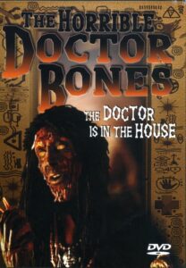 The Horrible Doctor Bones 2000 on netflix