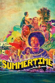 Summertime 2021 on netflix