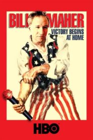 Bill Maher: Victory Begins at Home 2003 on netflix