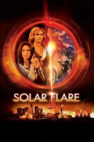 Solar Flare 2008 on netflix